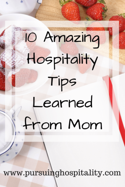 hospitality tips from mom