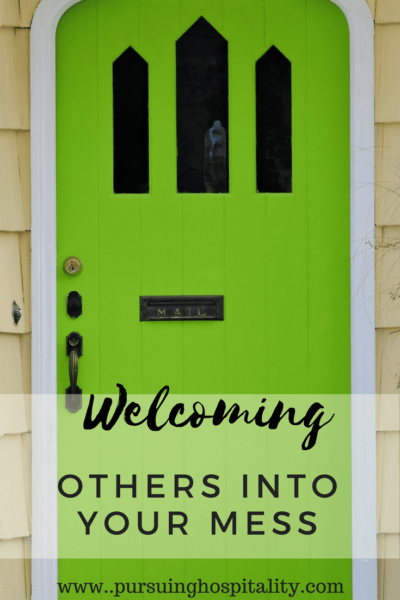 Green door Welcoming Others Into Your mess