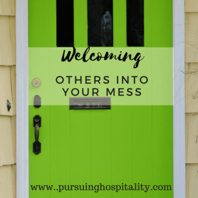 Welcoming others into your mess Green door