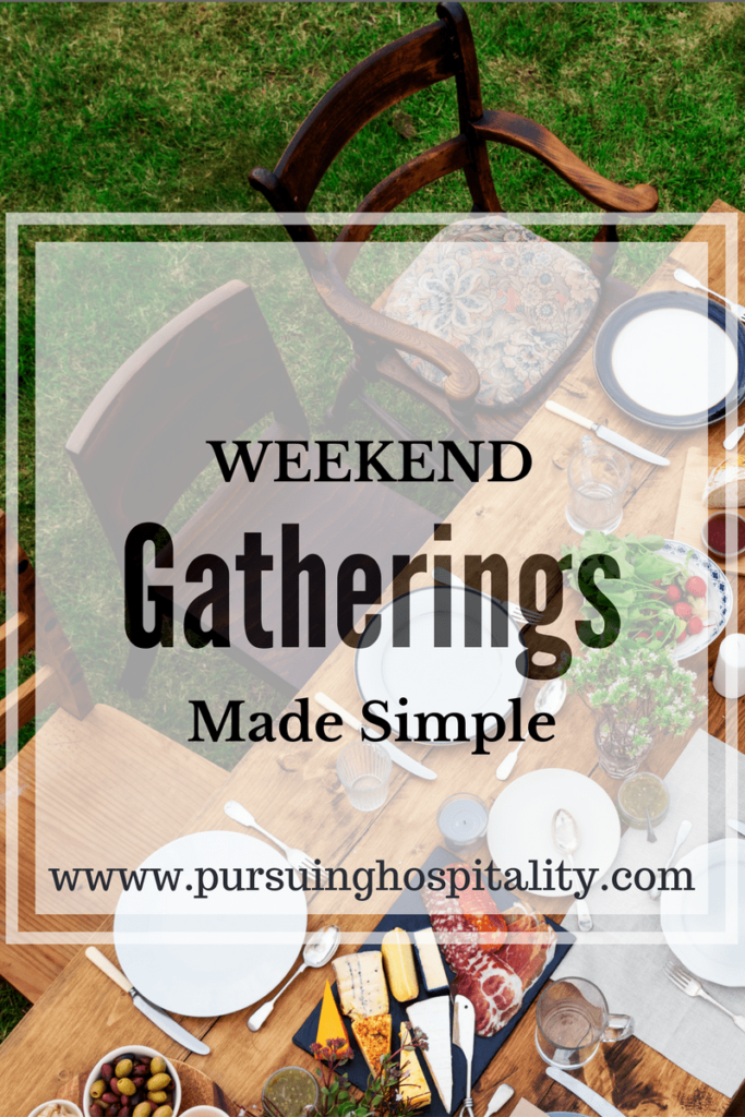 Weekend Gatherings Made Simple