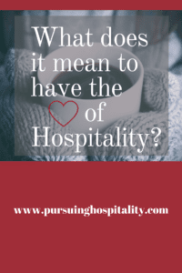 What does it mean to have the heart of hospitality