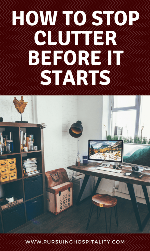 How to Stop Clutter Before It Starts