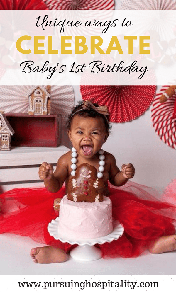 Unique Ways to Celebrate Baby’s First Birthday