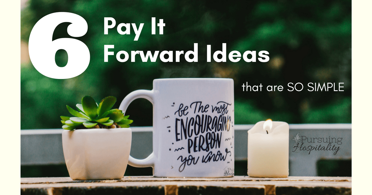 pay it forward ideas