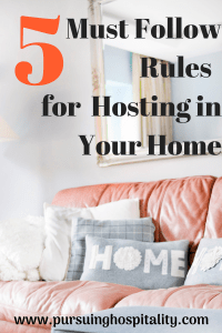 5 Must follow rules for hosting in your Home