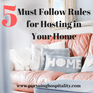 5 must follow rules for hosting in your home instagram