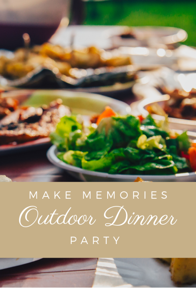 Make memories with outdoor dinner parties