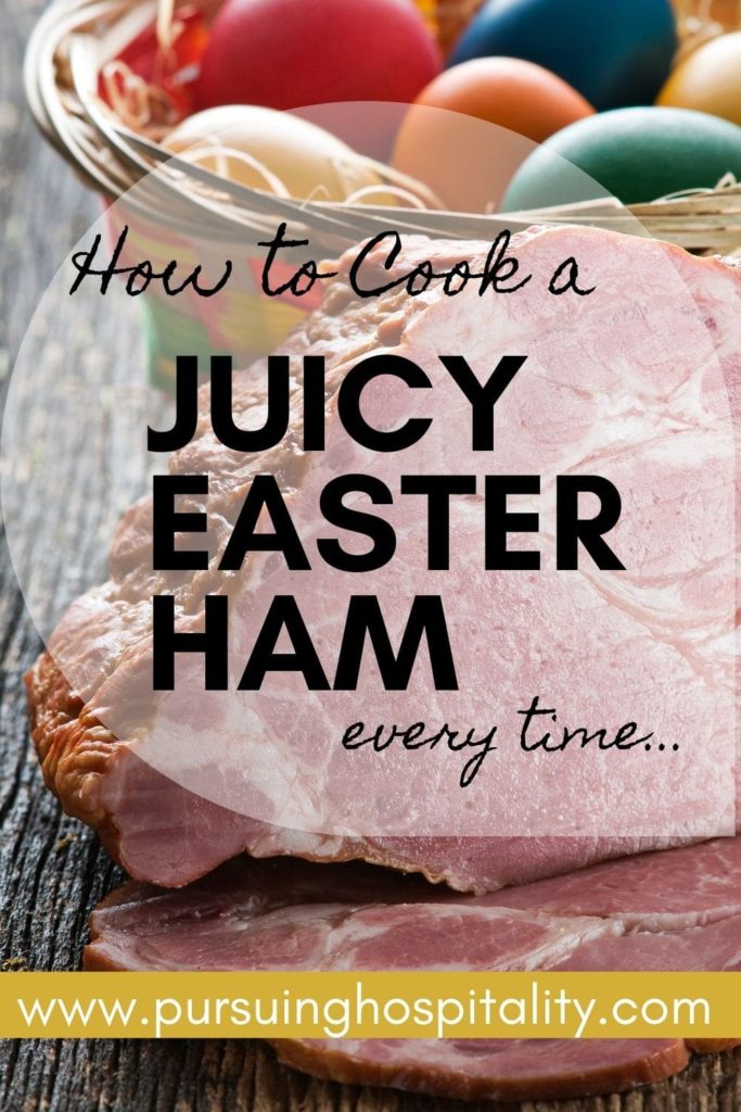 How to Cook a Juicy Easter Ham every time