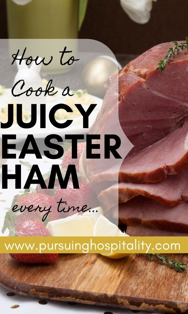 How To Cook a Juicy Easter Ham every time