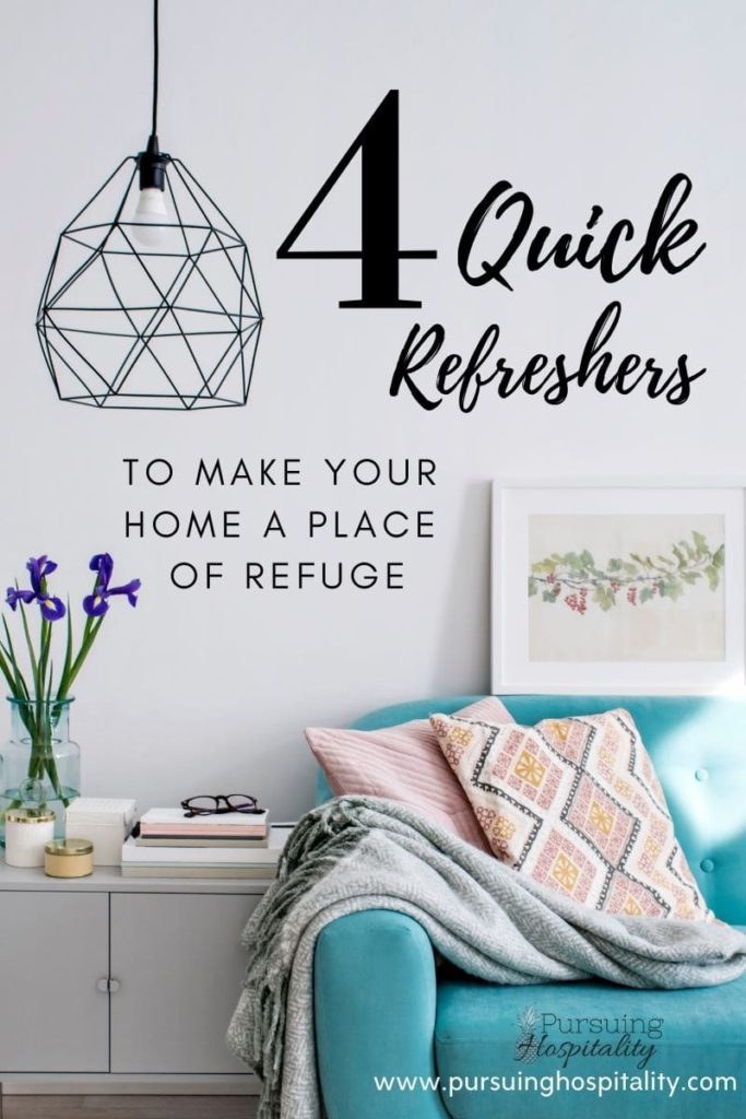 4 Quick Refreshers for your home 