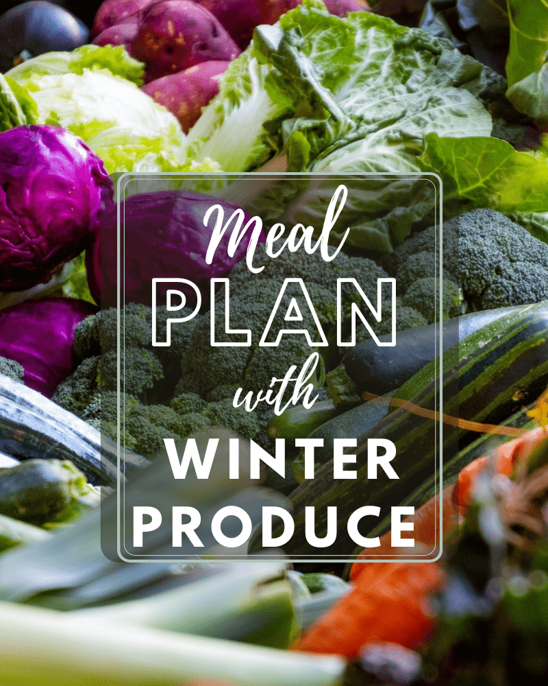 Meal Plan with Winter Produce