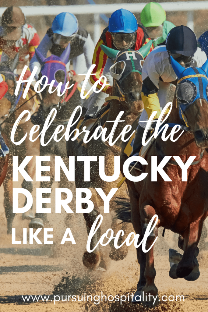 How to celebrate the Kentucky Derby like a Local