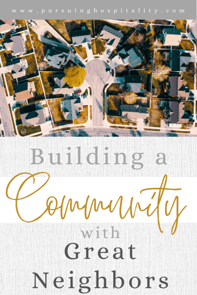 Building a Community with Great Neighbors houses in a neighborhood