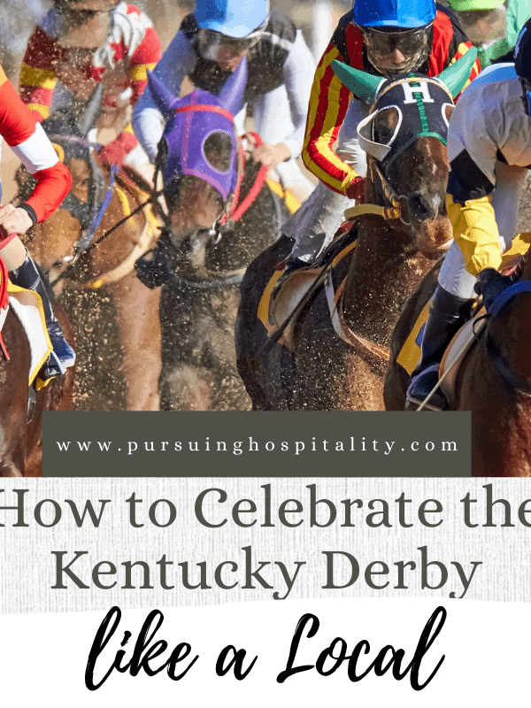 How to Celebrate the Kentucky Derby Like a Local
