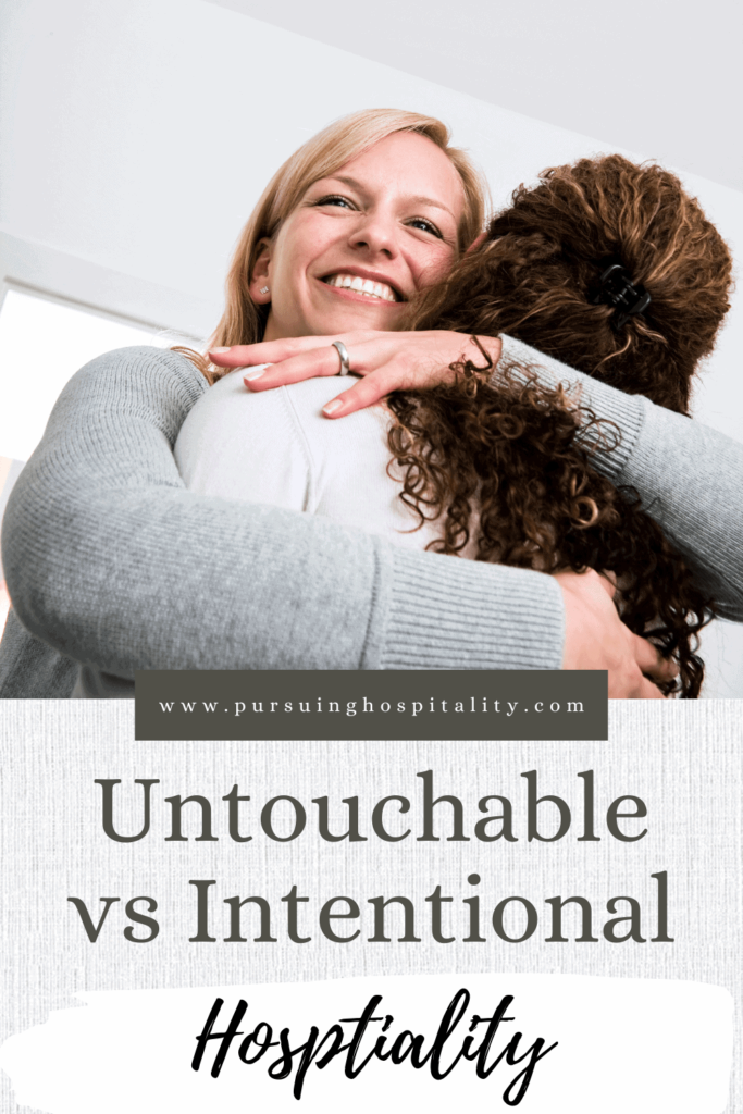 untouchable vs intentional Hospitality