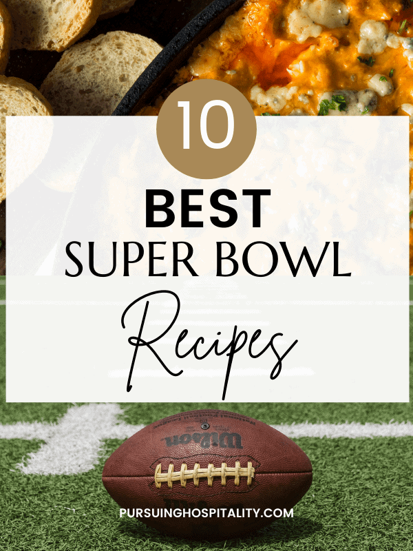 10 Best Super Bowl Recipes