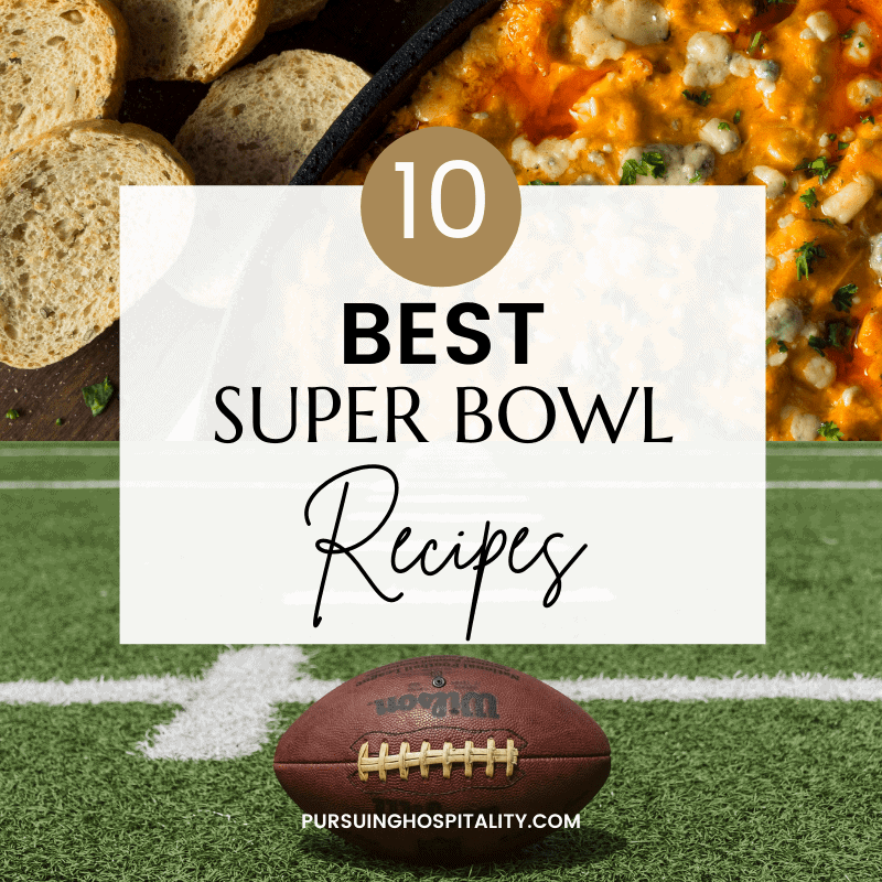 The 10 Best Super Bowl Recipes