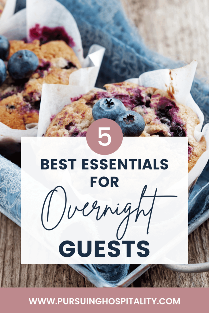 5 Best Essentials for Overnight Guests