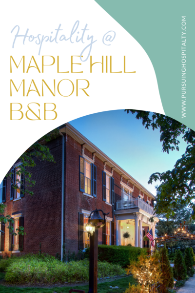 Maple Hill Manor B&B Hospitality