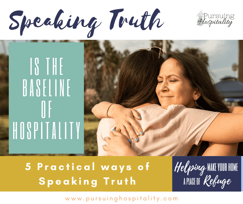 Two women hugging with one lady's eyes are closed and smiling. Speaking Truth is the baseline of Hospitality 5 Practical ways of speaking truth. Making your home a place of refuge.